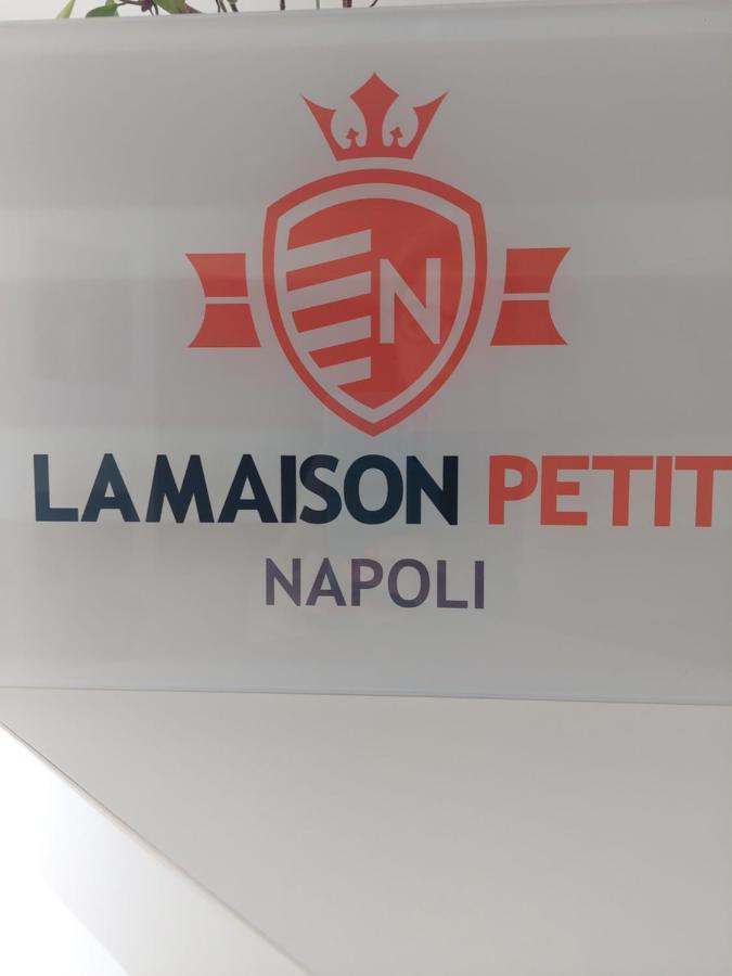 Appartament La Maison Petit Napoli Zewnętrze zdjęcie